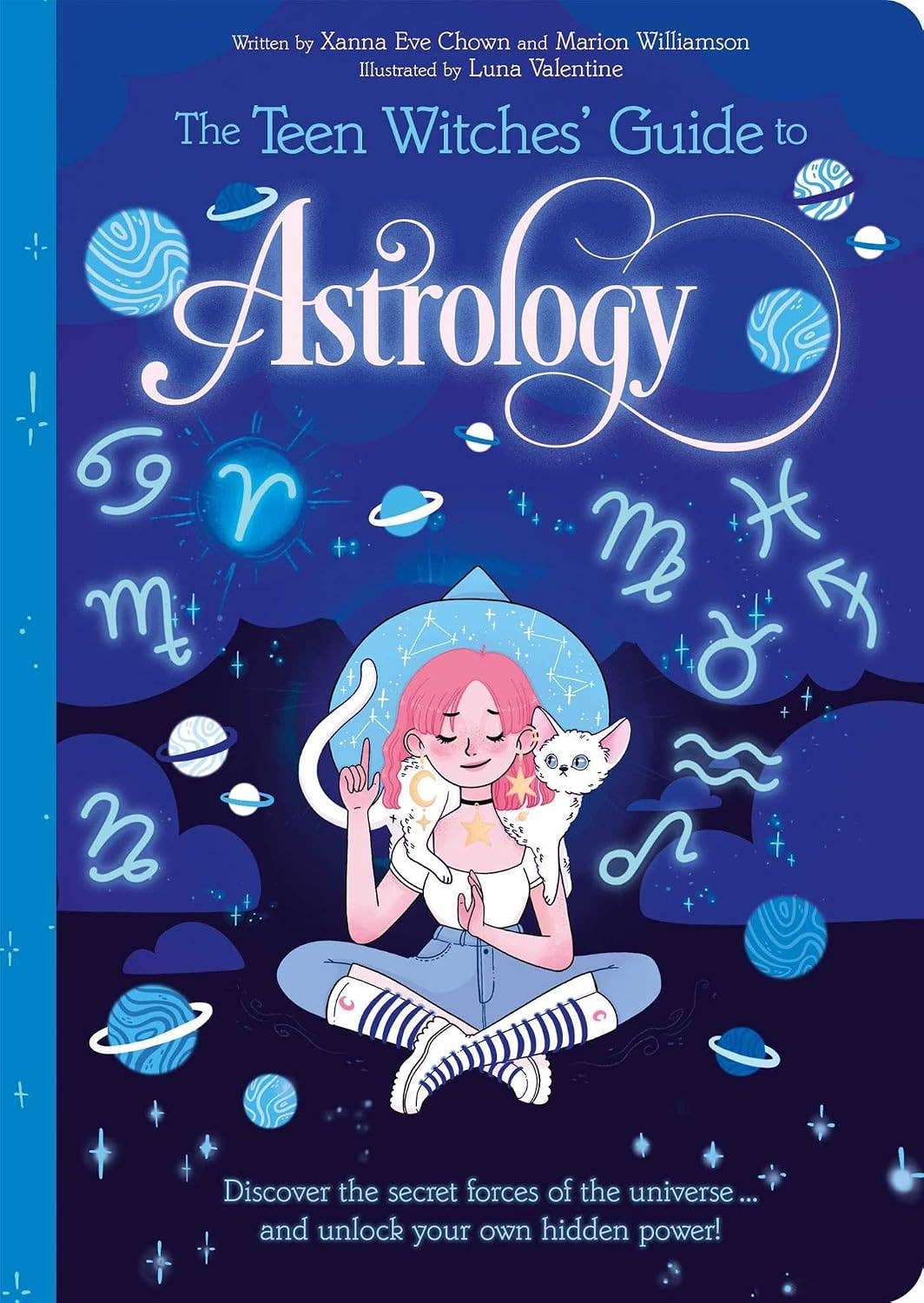 The Teen Witches' Guide To Astrology